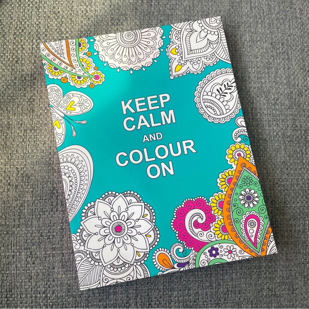 Keep Calm And Colour On Colouring Book